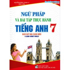 Ngữ pháp và Bài tập thực hành tiếng anh 7 - Cánh diều